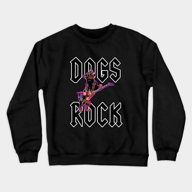 Dogs Rock #1 Crewneck Sweatshirt by SiSuSiSu